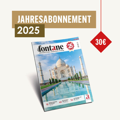 Die Fontäne Jahresabo- 2025