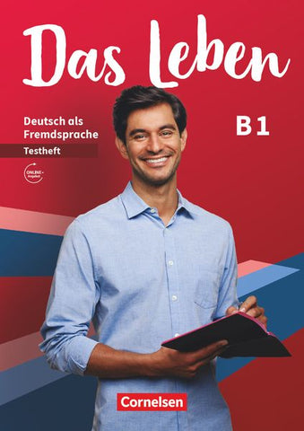 Das Leben - Deutsch als Fremdsprache - Allgemeine Ausgabe - B1: Gesamtband. Testheft mit Audios online