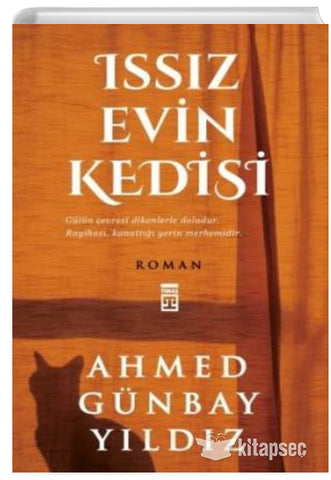 Issız Evin Kedisi Ahmed Günbay Yıldız Timaş