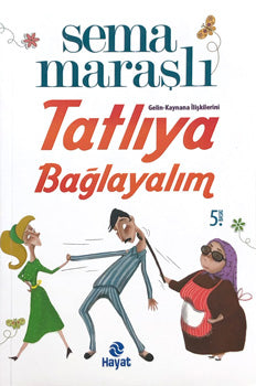 Tatlıya Bağlayalım